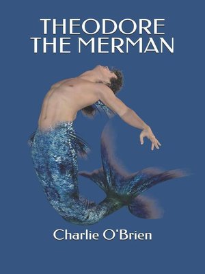 cover image of Theodore the Merman
